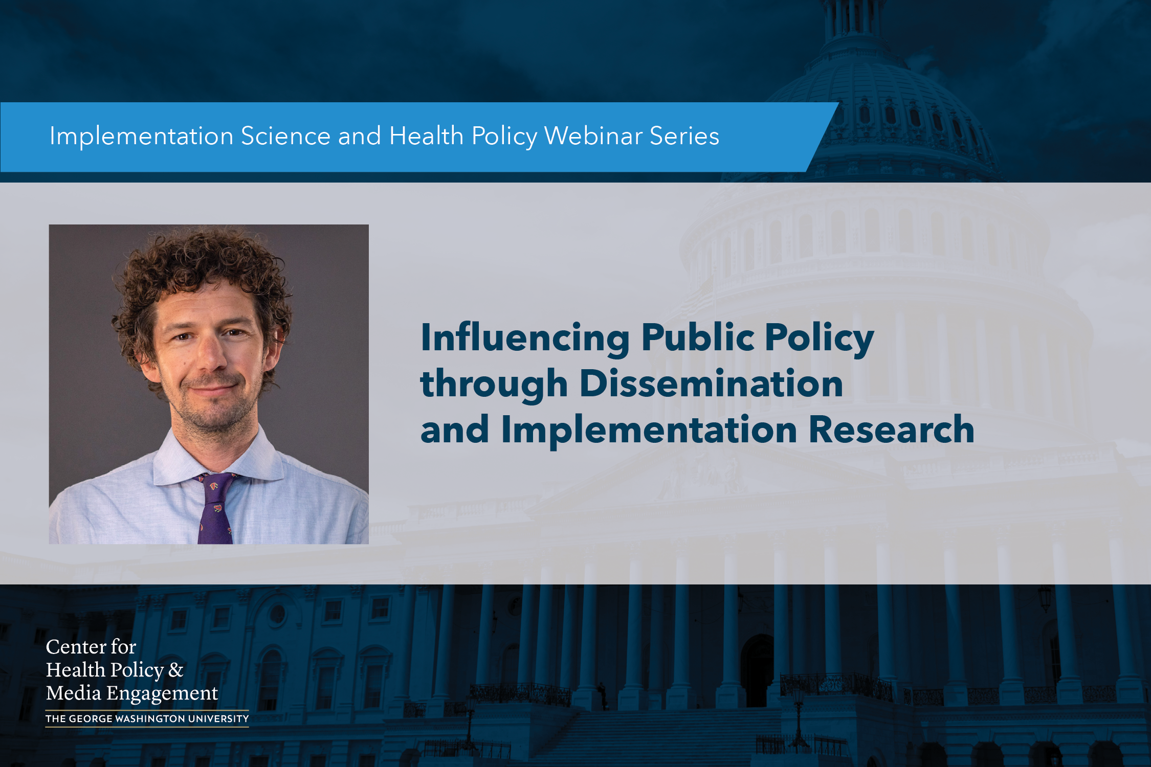 Influencing Public Policy through Dissemination and Implementation Research