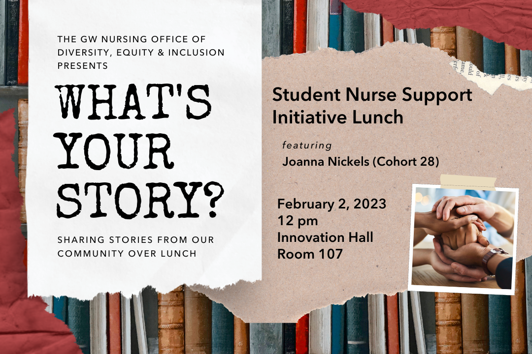 What's Your Story? Student Nurse Support Initiative Lunch