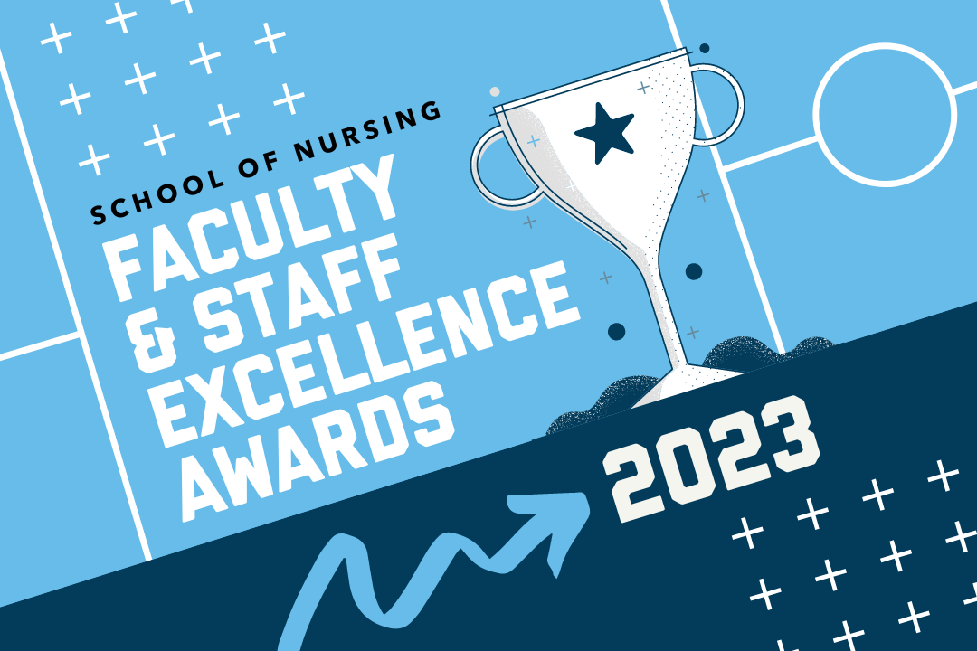 School of Nursing Faculty & Staff Excellence Awards 2023